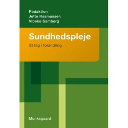 Sundhedspleje: Et fag i forandring