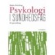 Psykologi i sundhedsfag: En grundbog