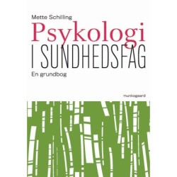 Psykologi i sundhedsfag: En grundbog