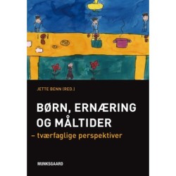 Børn, ernæring og måltider: tværfaglige perspektiver