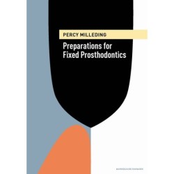 Preparations for Fixed Prosthodontics