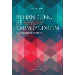 Behandling af irritabel tarmsyndrom: i et diætetisk perspektiv