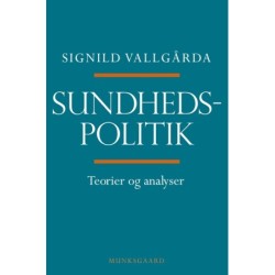 Sundhedspolitik: teorier og analyser