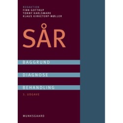 Sår: - baggrund, diagnose og behandling