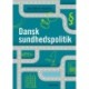 Dansk sundhedspolitik