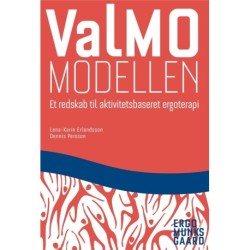 ValMO-modellen: Et redskab til aktivitetsbaseret ergoterapi