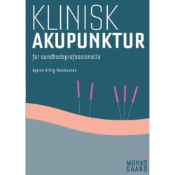 Klinisk akupunktur: - for sundhedsprofessionelle