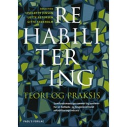 Rehabilitering: Teori og praksis