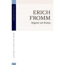 Dogmet om Kristus: Og andre essays om religion, psykologi og kultur
