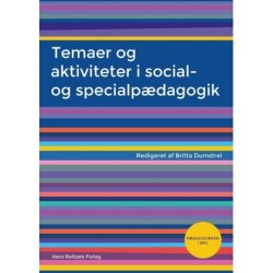 Temaer og aktiviteter i social- og specialpædagogik: Pædagogikken i spil