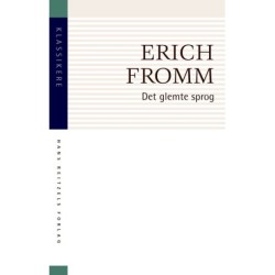 Det glemte sprog: i drømme, eventyr og myter