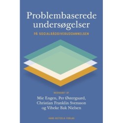 Problembaserede undersøgelser: På socialrådgiveruddannelsen