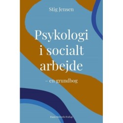 Psykologi i socialt arbejde: En grundbog