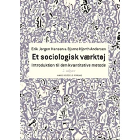Et sociologisk værktøj: Introduktion til den kvantitative metode
