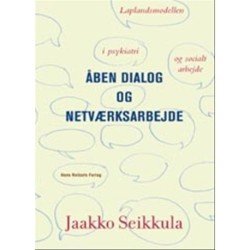 Åben dialog og netværksarbejde: Laplandsmodellen i psykiatri og socialt arbejde