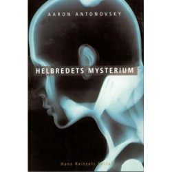 Helbredets mysterium: At magte stress og forblive rask