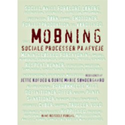 Mobning: Sociale processer på afveje