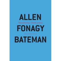Mentalisering i klinisk praksis