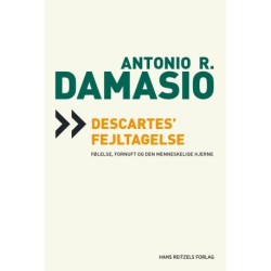 Descartes' fejltagelse: Følelse, fornuft og den menneskelige hjerne