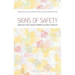 Signs of safety: Arbejdet med udsatte børn og deres familier