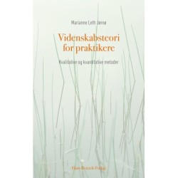Videnskabsteori for praktikere: Kvalitative og kvantitative metoder