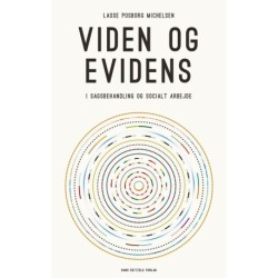 Viden og evidens: i sagsbehandlig og socialt arbejde