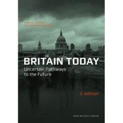 Britain Today: Uncertain Pathways to the Future