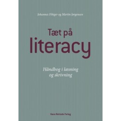 Tæt på literacy: Håndbog i læsning og skrivning