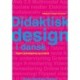 Didaktisk design i dansk: Digital planlægning og praksis