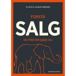 Forstå salg: og find din egen vej