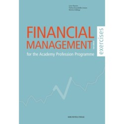 Financial Management - for the Academy Profession Programme- exercises