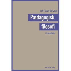 Pædagogisk filosofi - et overblik
