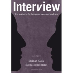 Interview: Det kvalitative forskningsinterview som håndværk