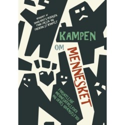 Kampen om mennesket: Forskellige menneskebilleder og deres grænsestrid