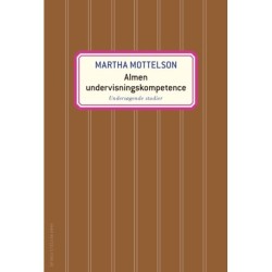 Almen undervisningskompetence: Undersøgende studier