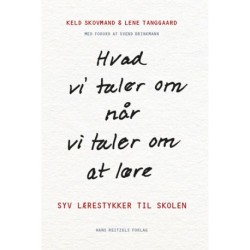 Hvad vi taler om, når vi taler om at lære