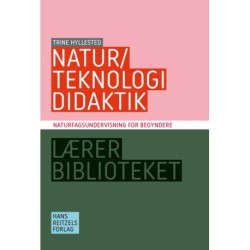 Natur/teknologididaktik: Naturfagsundervisning for begyndere