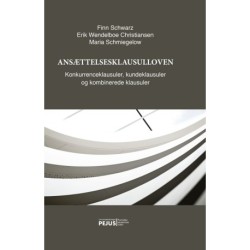Ansættelsesklausulloven: Konkurrenceklausuler, kundeklausuler og kombinerede klausuler