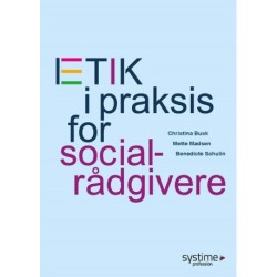 Etik i praksis for socialrådgivere