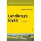 Landbrugsloven: Landbrugets Retsforhold II
