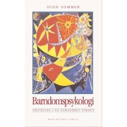 Barndomspsykologi: Udvikling i en forandret verden