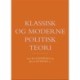 Klassisk og moderne politisk teori