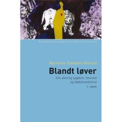 Blandt løver: Om alvorlig sygdom, livsmod og dødsbevidsthed