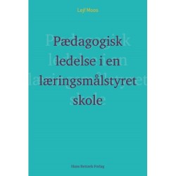 Pædagogisk ledelse i en læringsmålstyret skole?