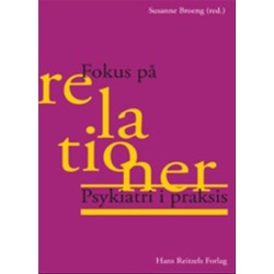 Fokus på relationer: Psykiatri i praksis