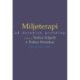Miljøterapi: på dynamisk grundlag