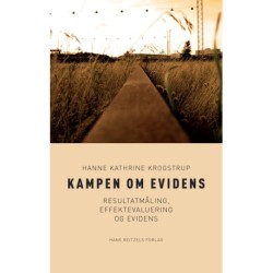 Kampen om evidens: Resultatmåling, effektevaluering og evidens