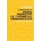 Introduktion til digital marketing og tværmedial kommunikation