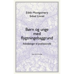Børn og unge med flygtningebaggrund: Anbefalinger til professionelle