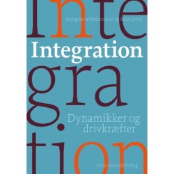Integration: Dynamikker og drivkræfter